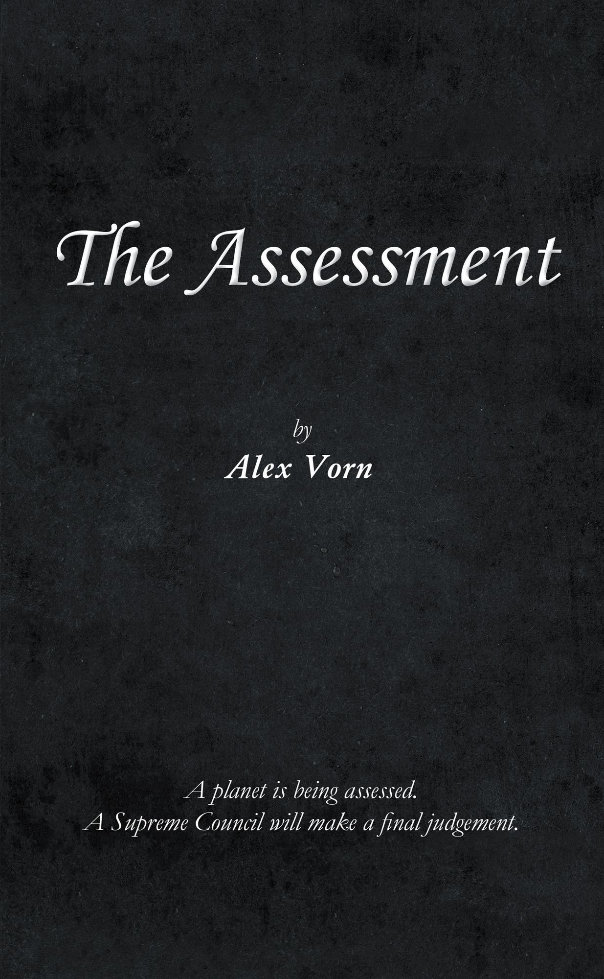 The Assessment