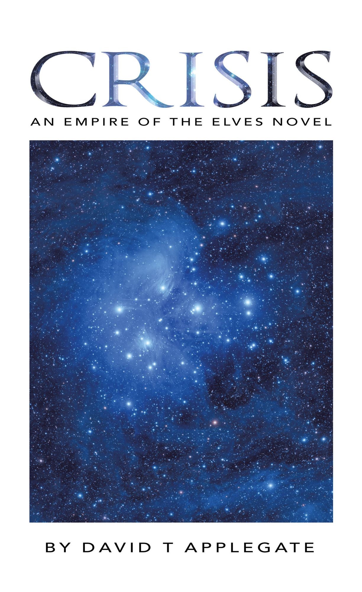 Crisis: An Empire of the Elves Novel