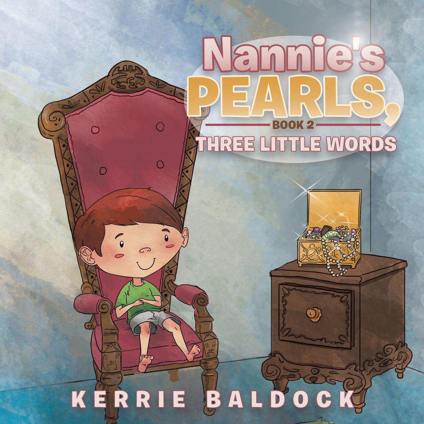 Nannie'S Pearls, Book 2: Three Little Words