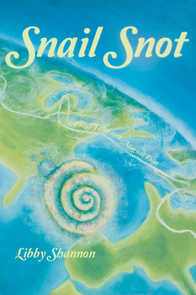 Snail Snot: A Trail Filled with Magical Tales