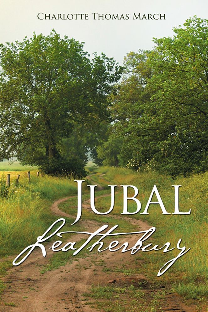 Jubal Leatherbury: Book I