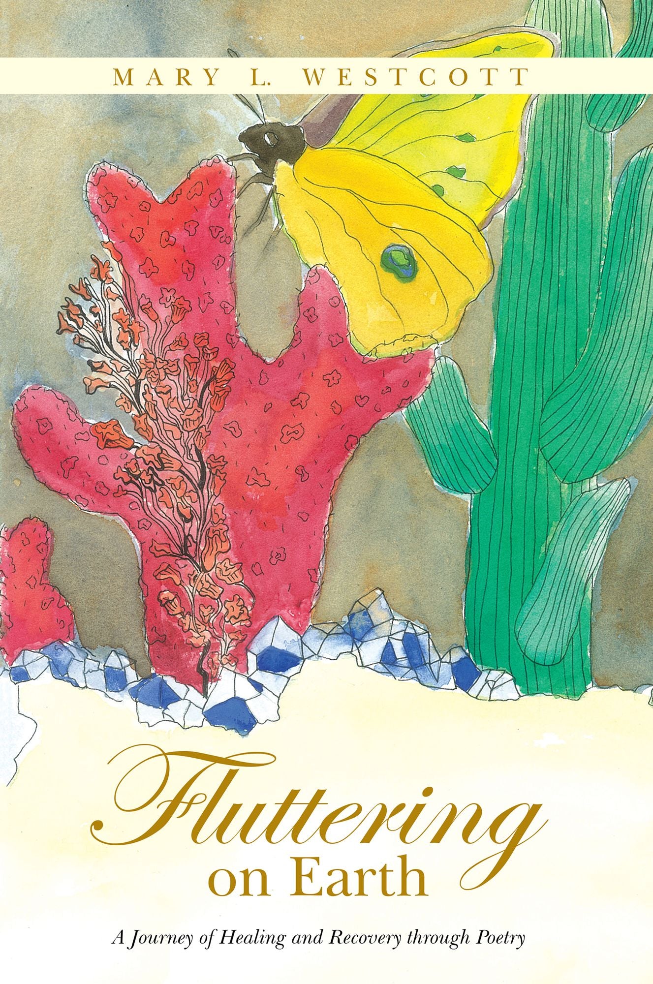 Fluttering on Earth: A Journey of Healing and Recovery through Poetry