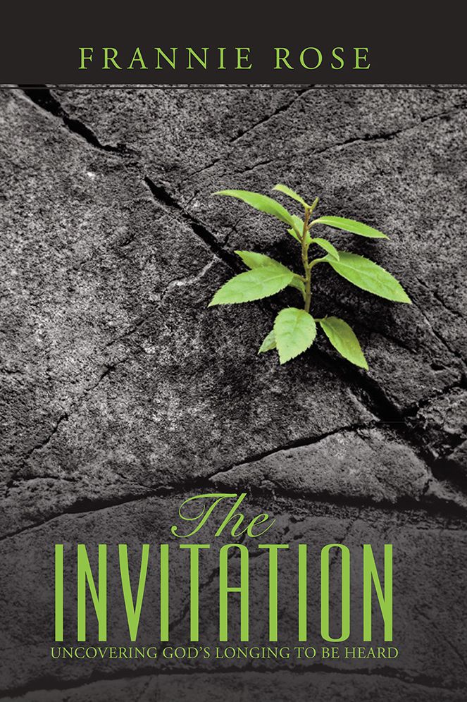 The Invitation: Uncovering God's Longing to Be Heard