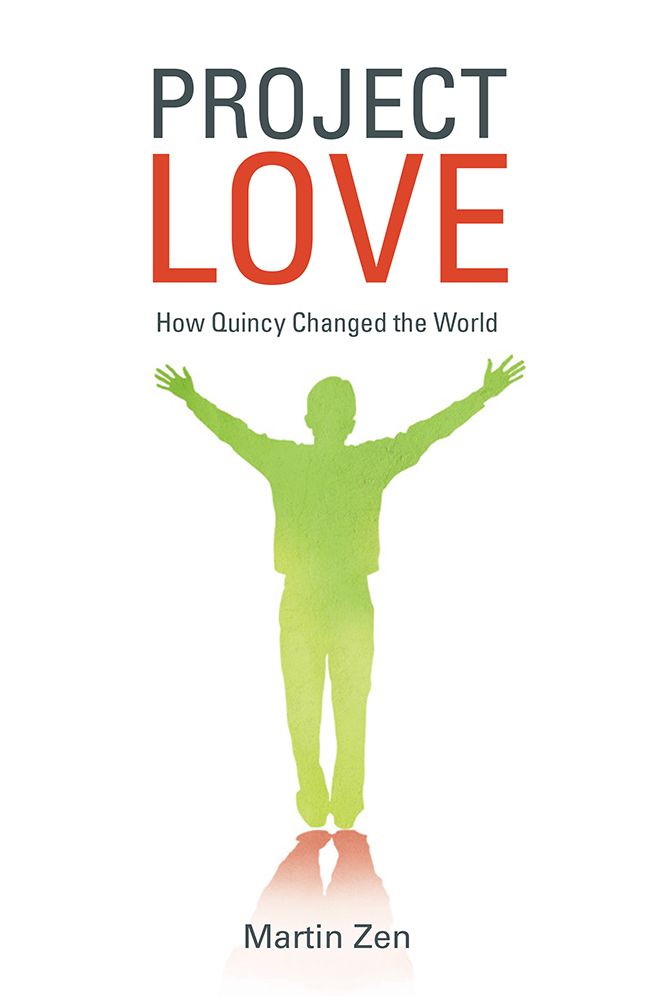 Project Love: How Quincy Changed the World