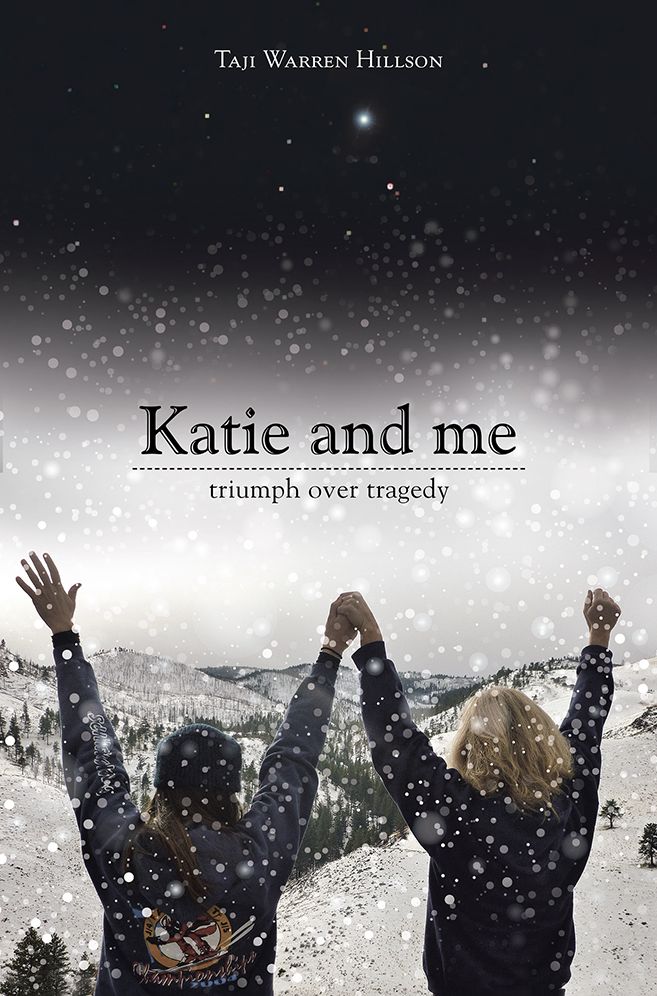 Katie and Me: Triumph over Tragedy