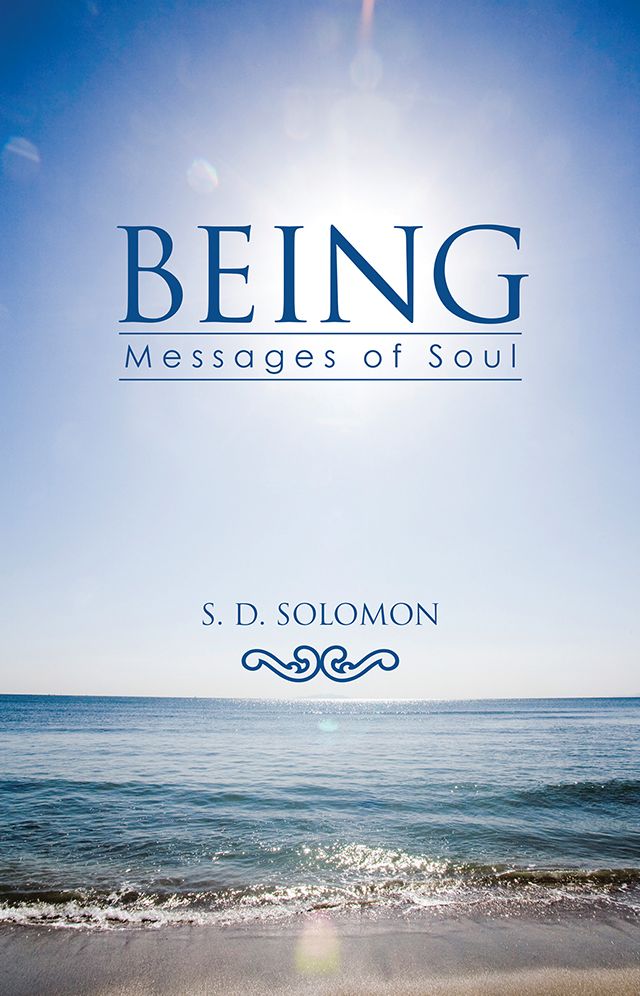 BEING: Messages of Soul