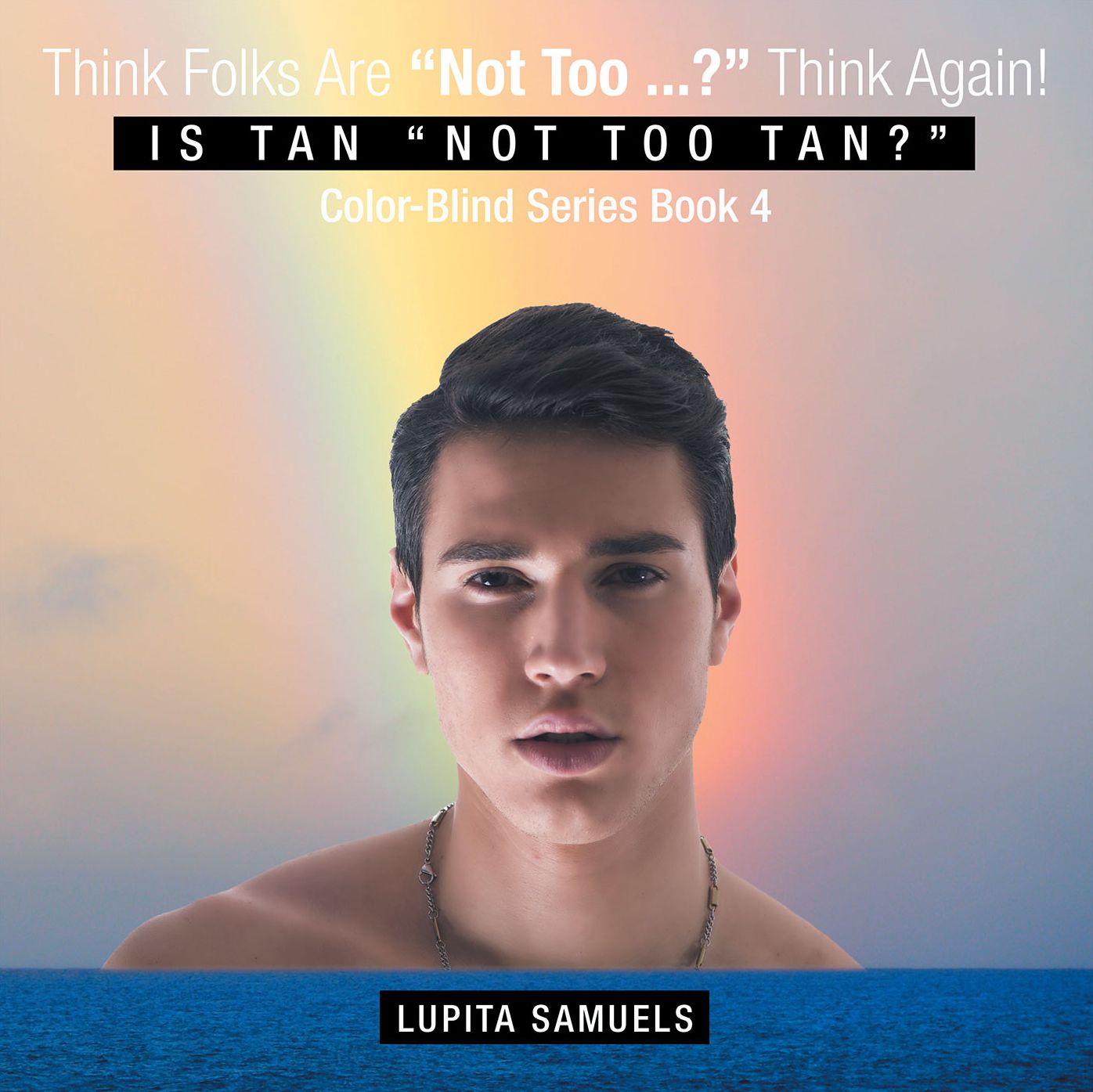 Think Folks Are "Not Too ...?" Think Again!: Is Tan "Not Too Tan?"