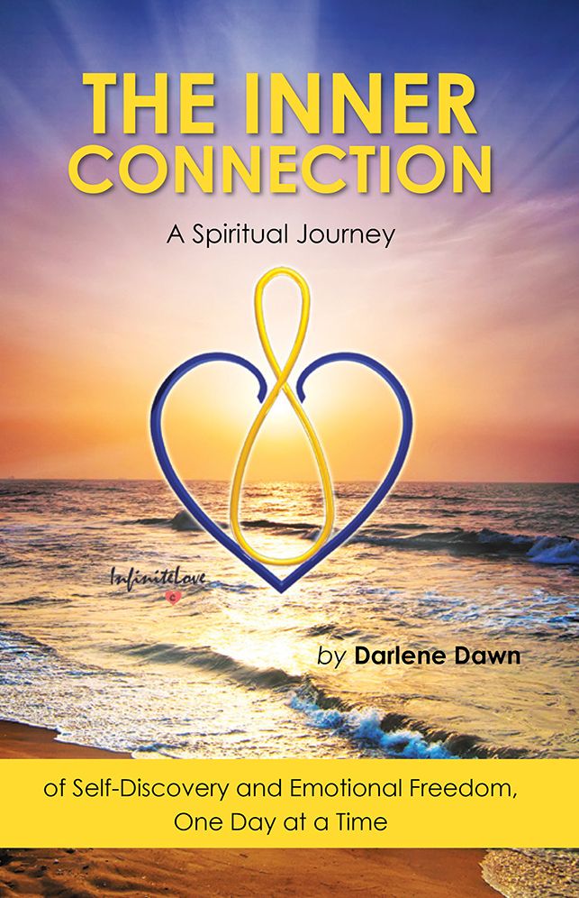 The Inner Connection: A Spiritual Journey of Self-Discovery and Emotional Freedom, One Day at a Time