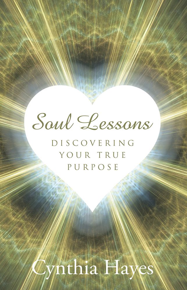 Soul Lessons: Discovering Your True Purpose