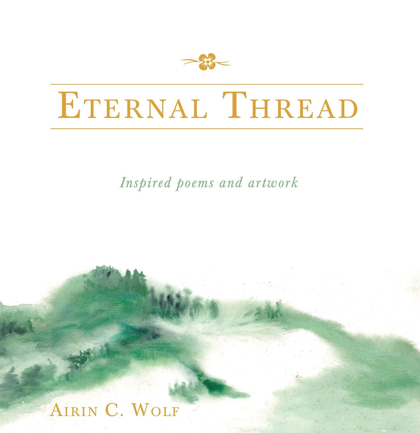 Eternal Thread: Inspired poems and artwork