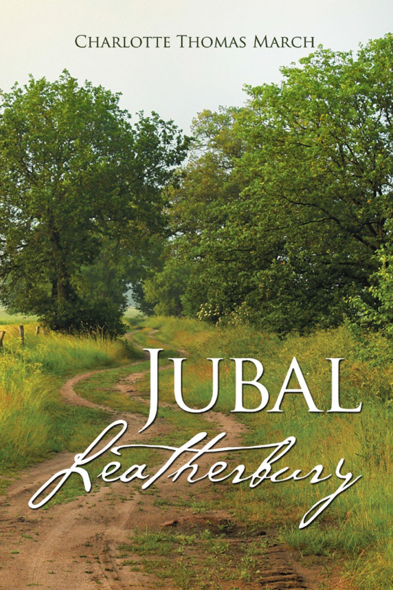 Jubal Leatherbury: Book II