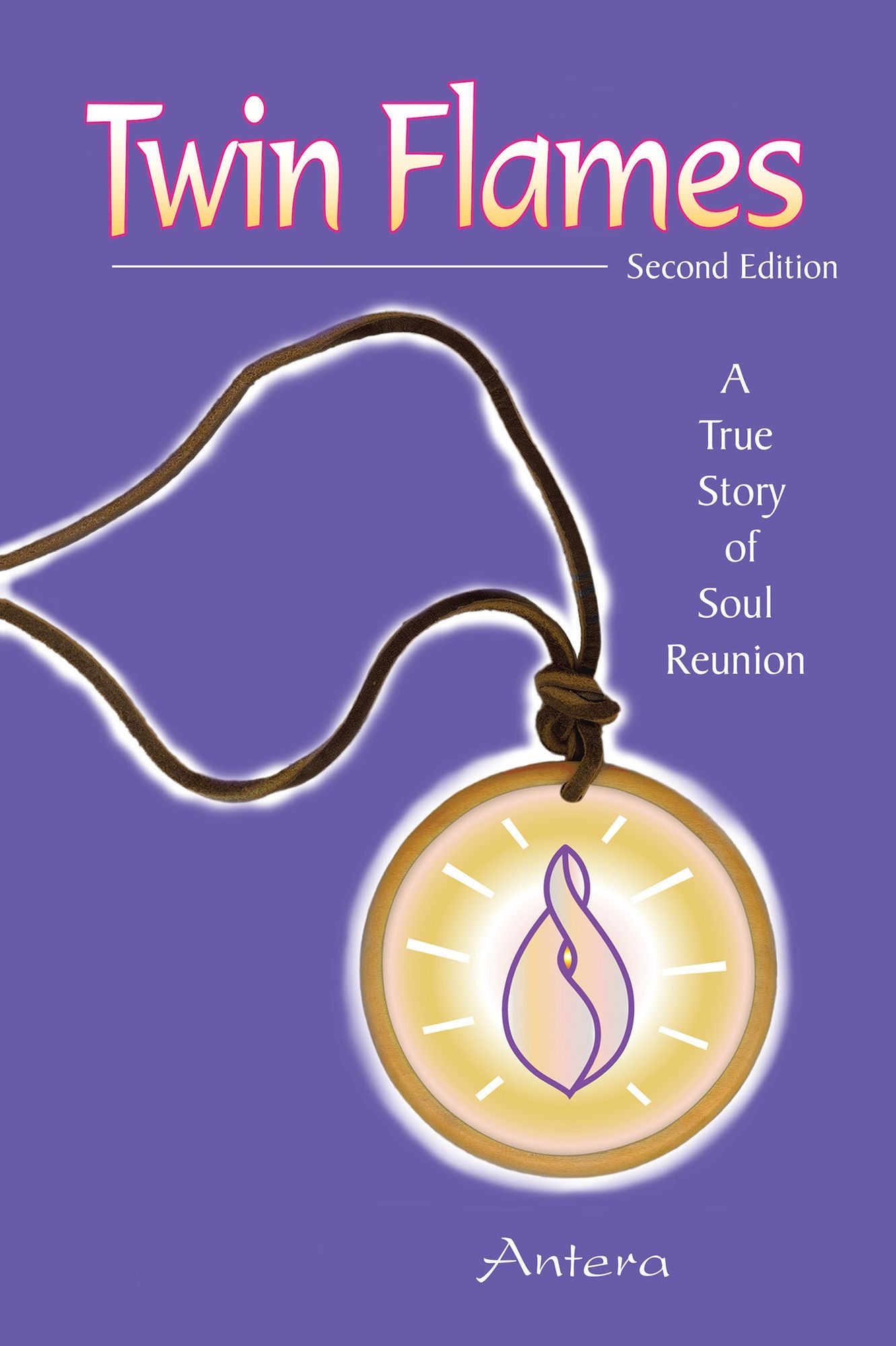 Twin Flames: A True Story of Soul Reunion