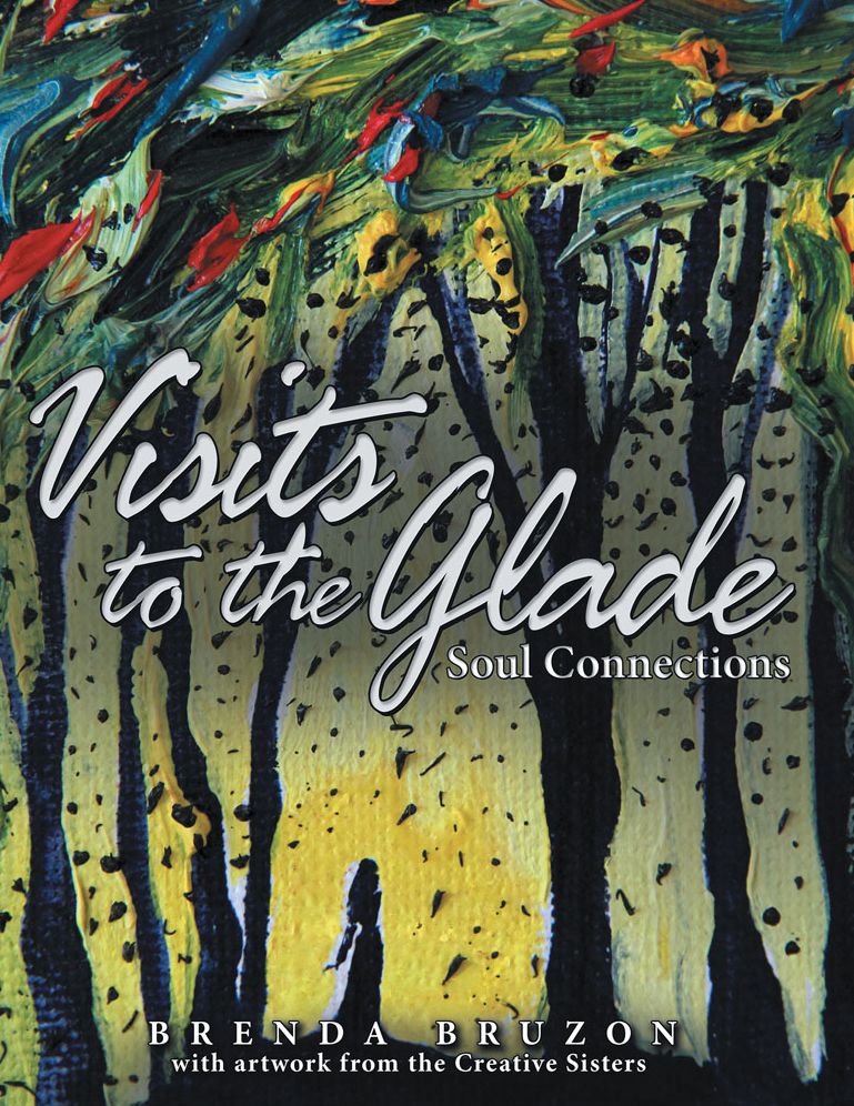 Visits to the Glade: Soul Connections