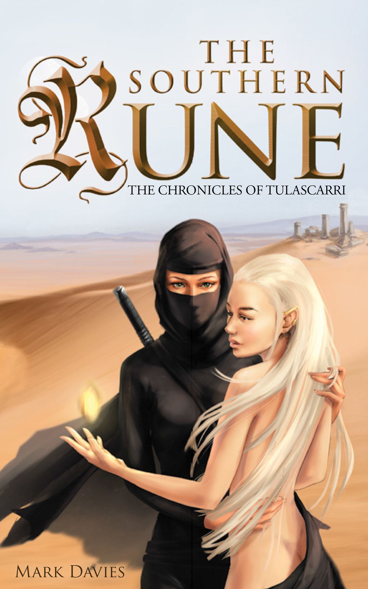The Southern Rune: The Chronicles of Tulascarri