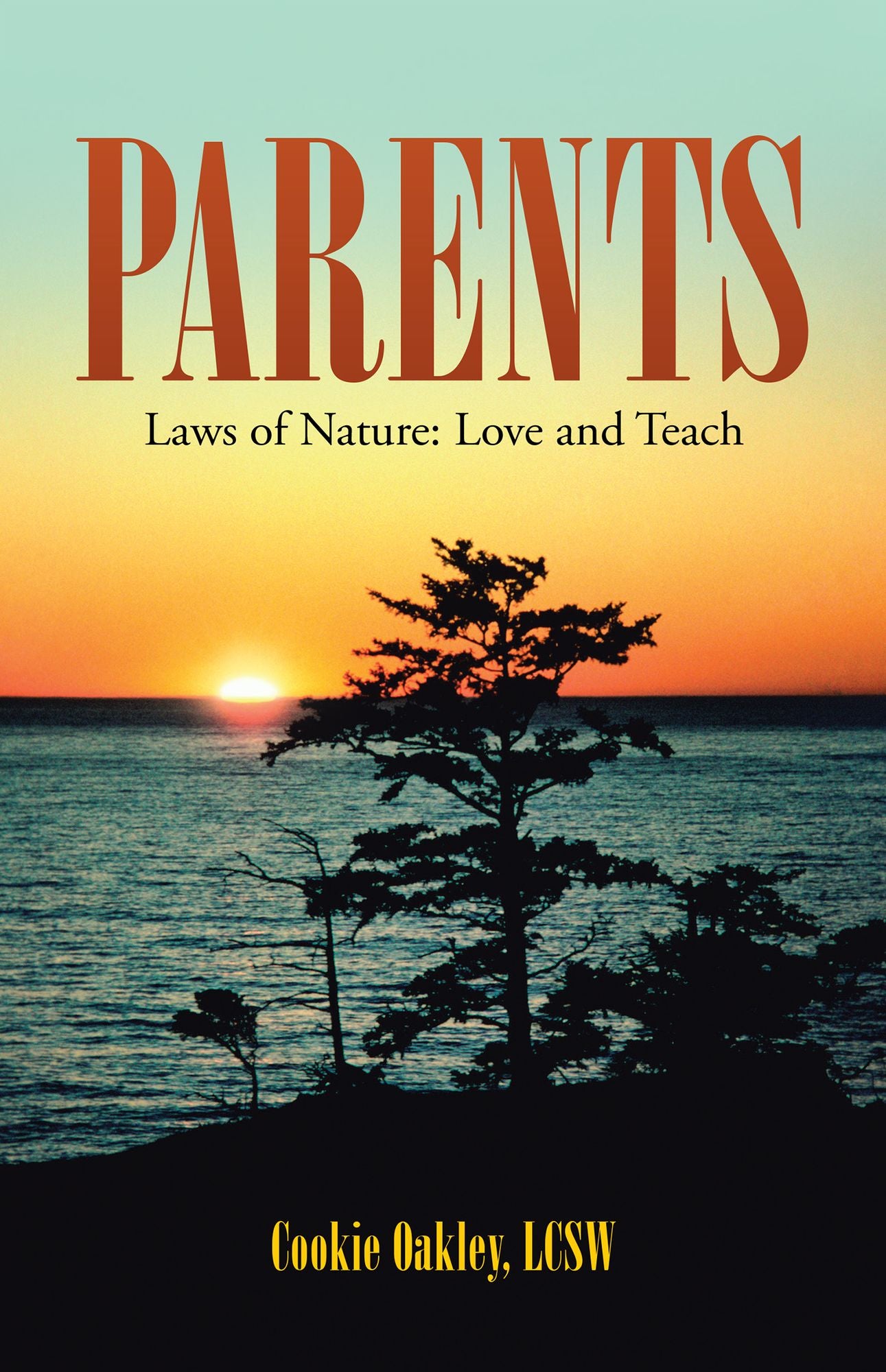 Parents: Laws of Nature: Love and Teach
