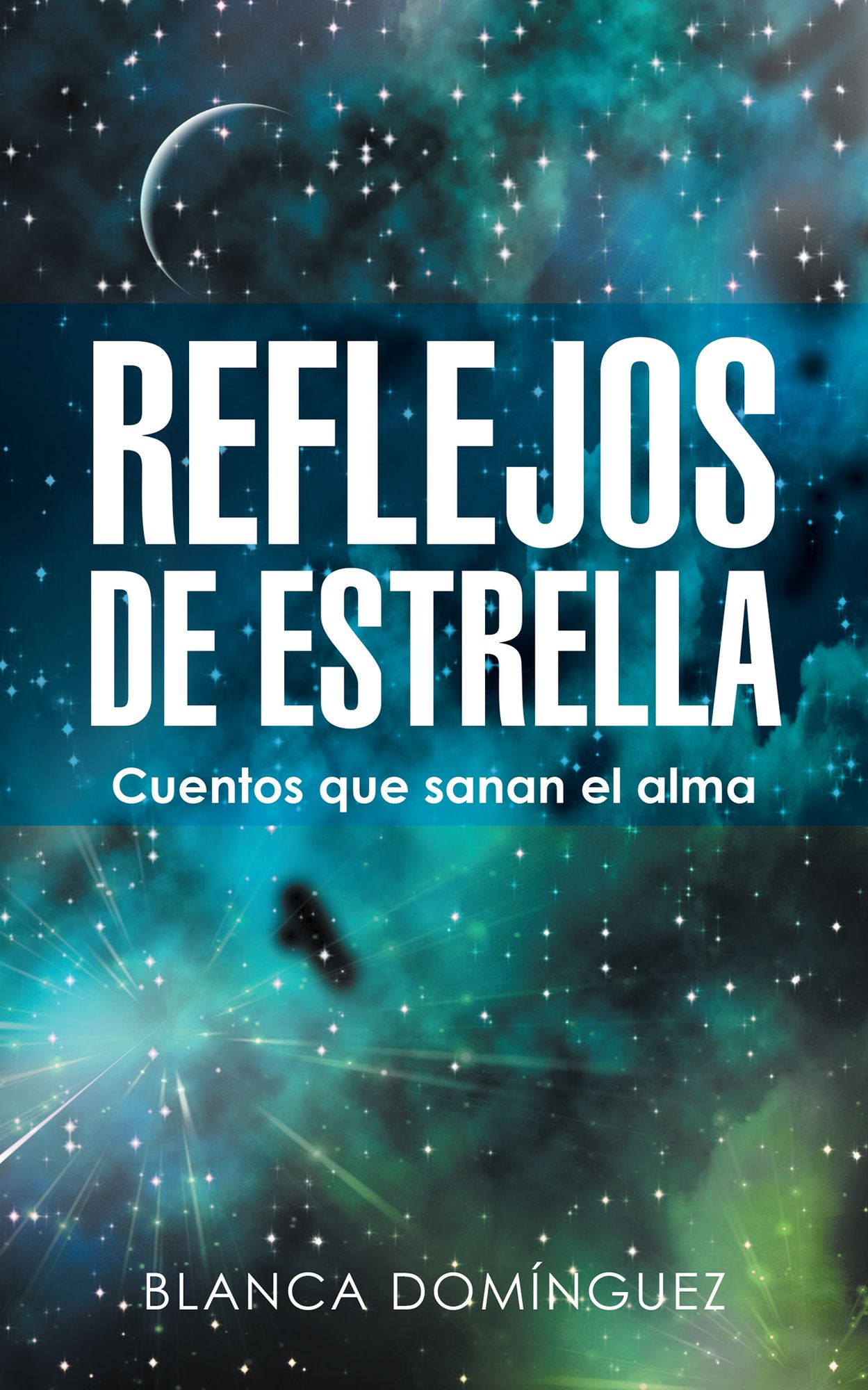 Reflejos De Estrella: Cuentos Que Sanan El Alma