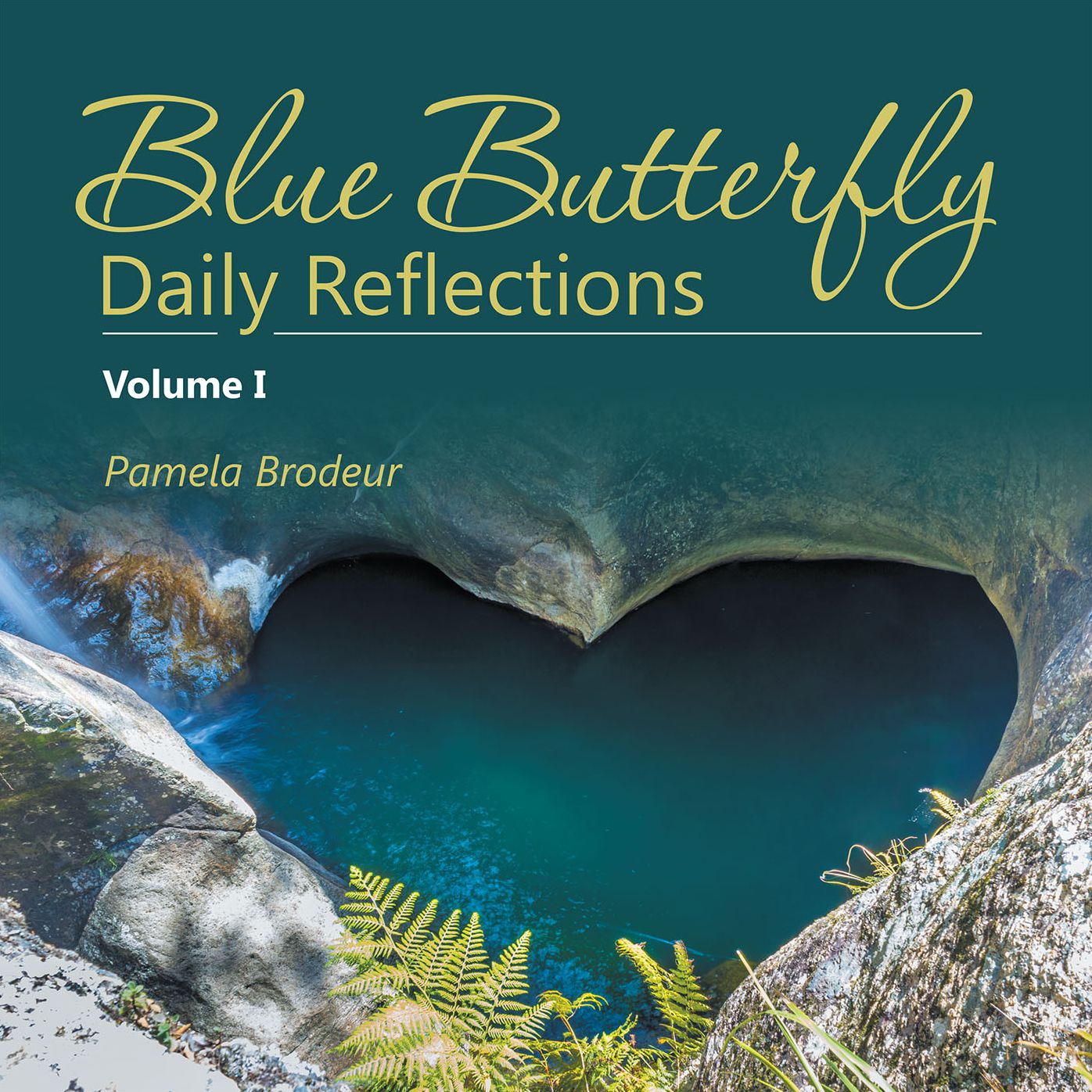 Blue Butterfly Daily Reflections: Volume I