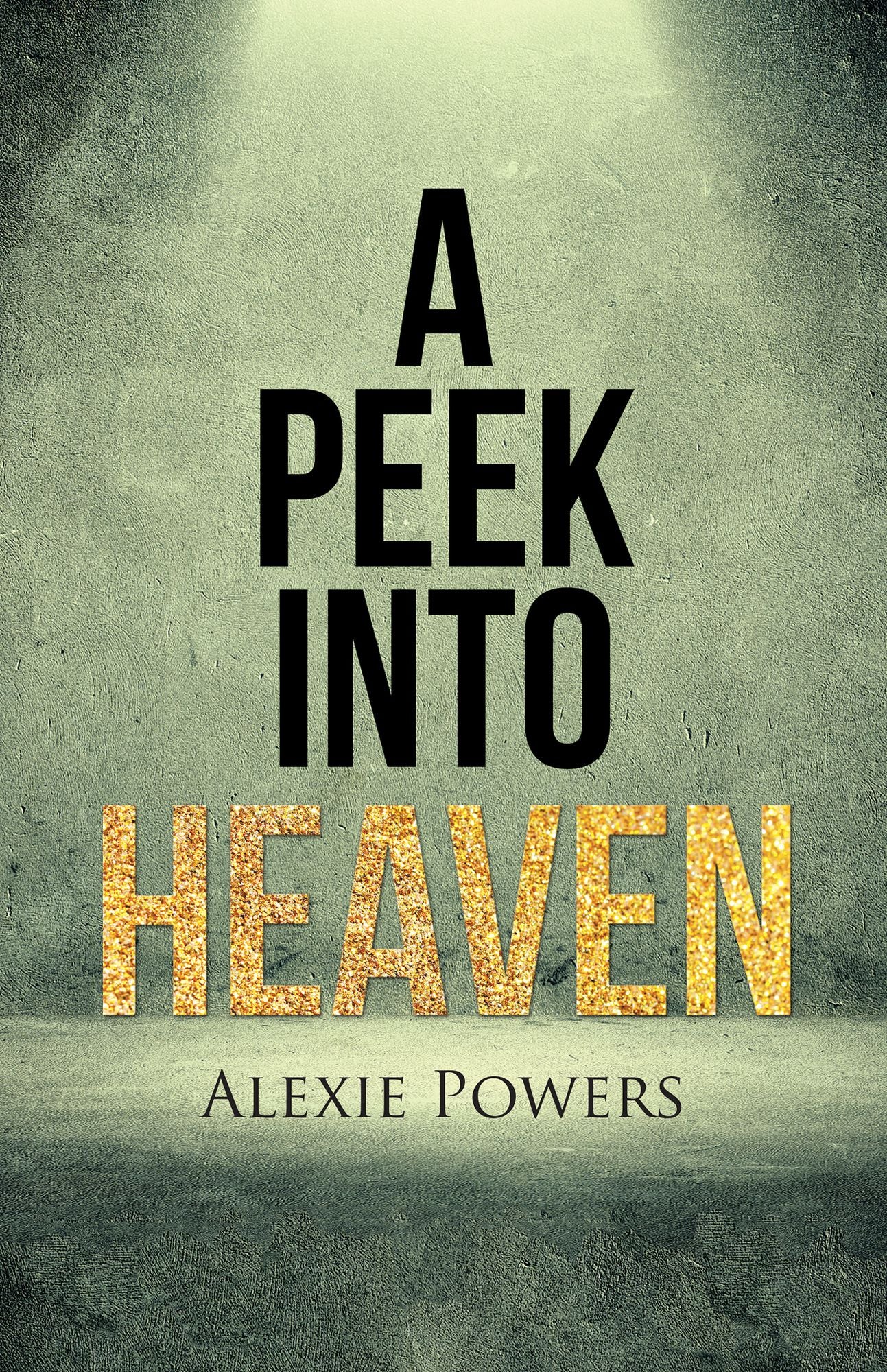 A Peek Into Heaven