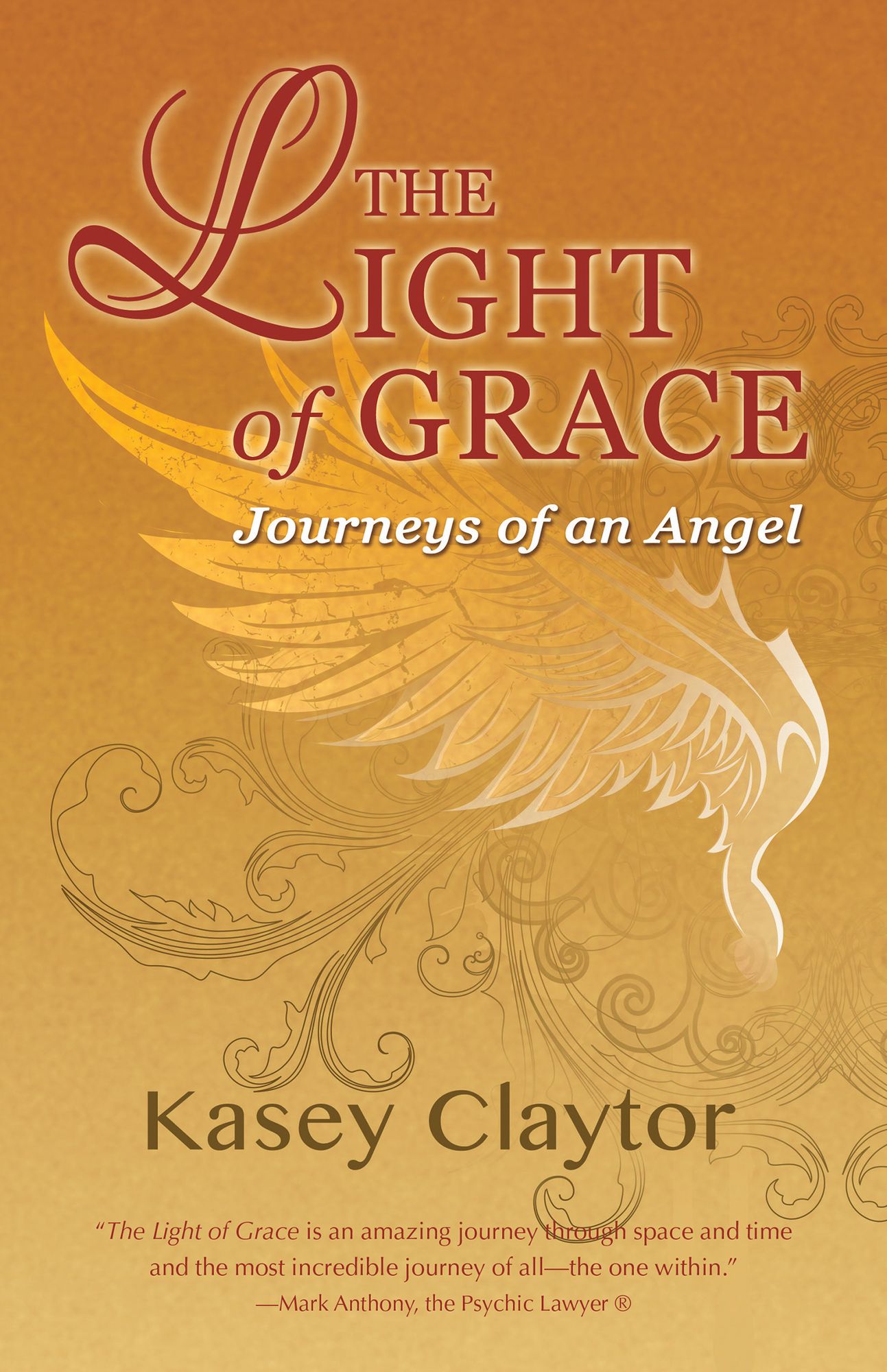 The Light of Grace: Journeys of an Angel