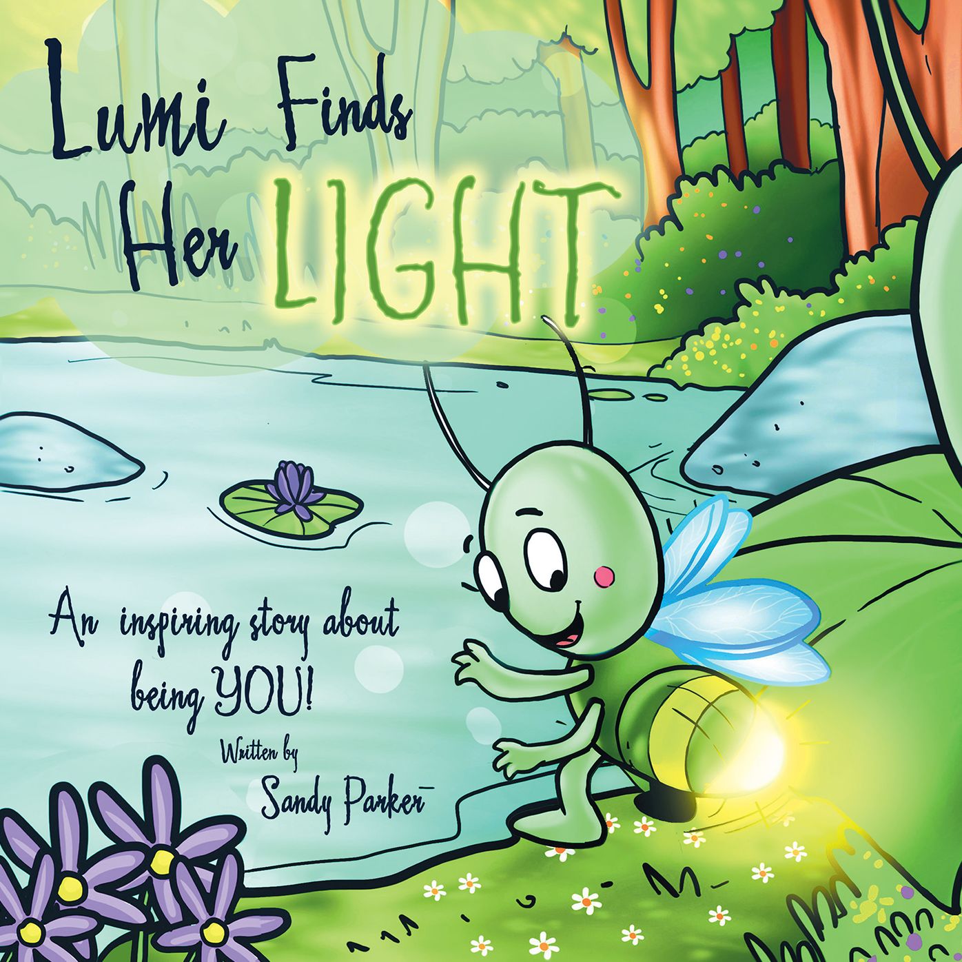 Lumi Finds Her Light: An Inspiring Story About Being YOU! (PagePerfect NOOK Book)