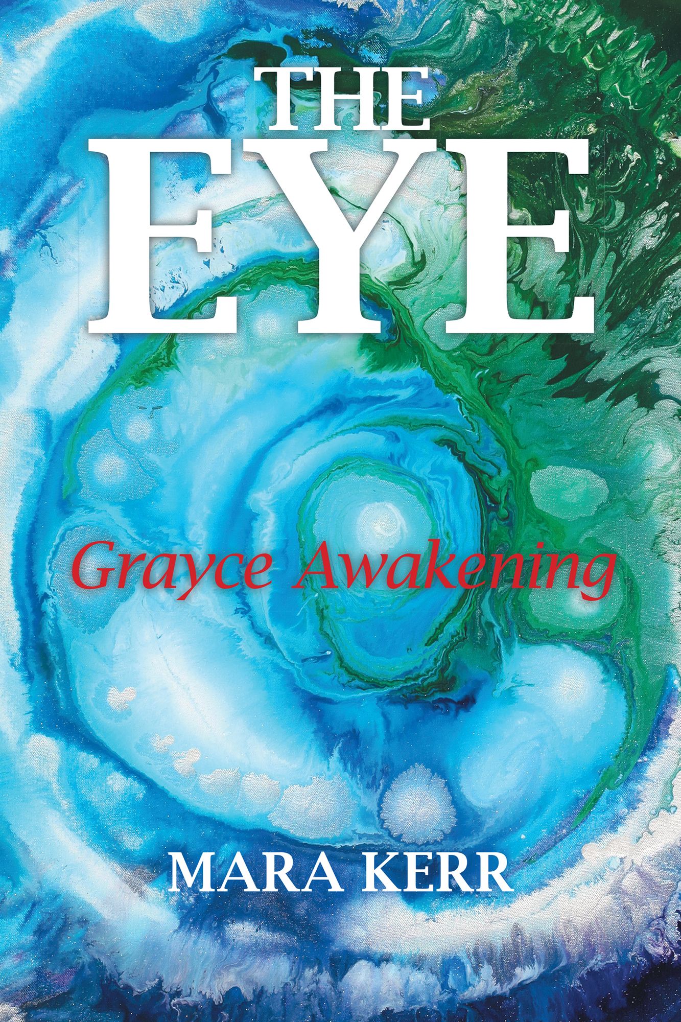 The Eye: Grayce Awakening