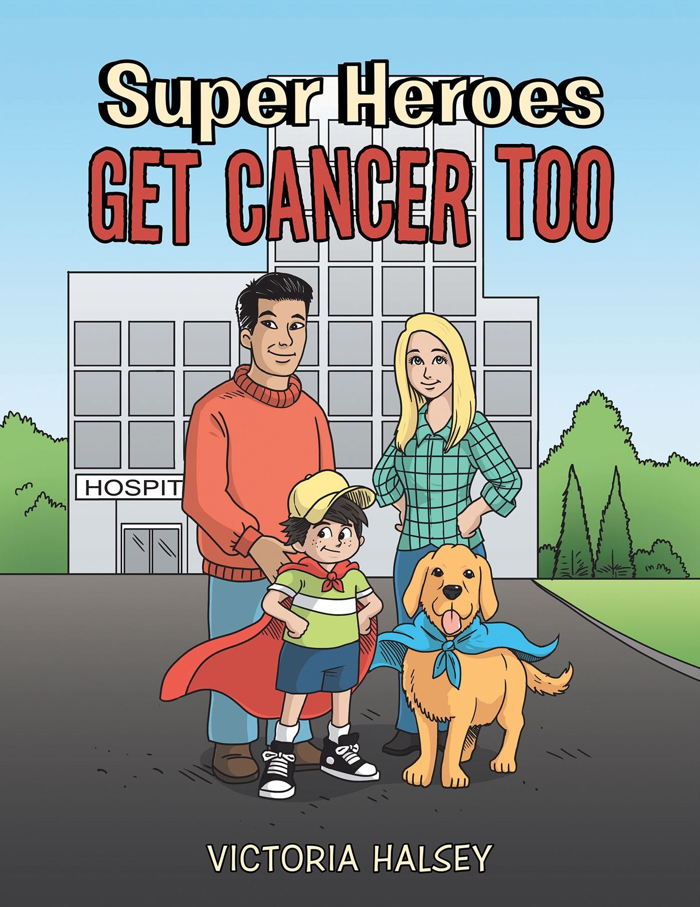 Super Heroes Get Cancer Too (PagePerfect NOOK Book)