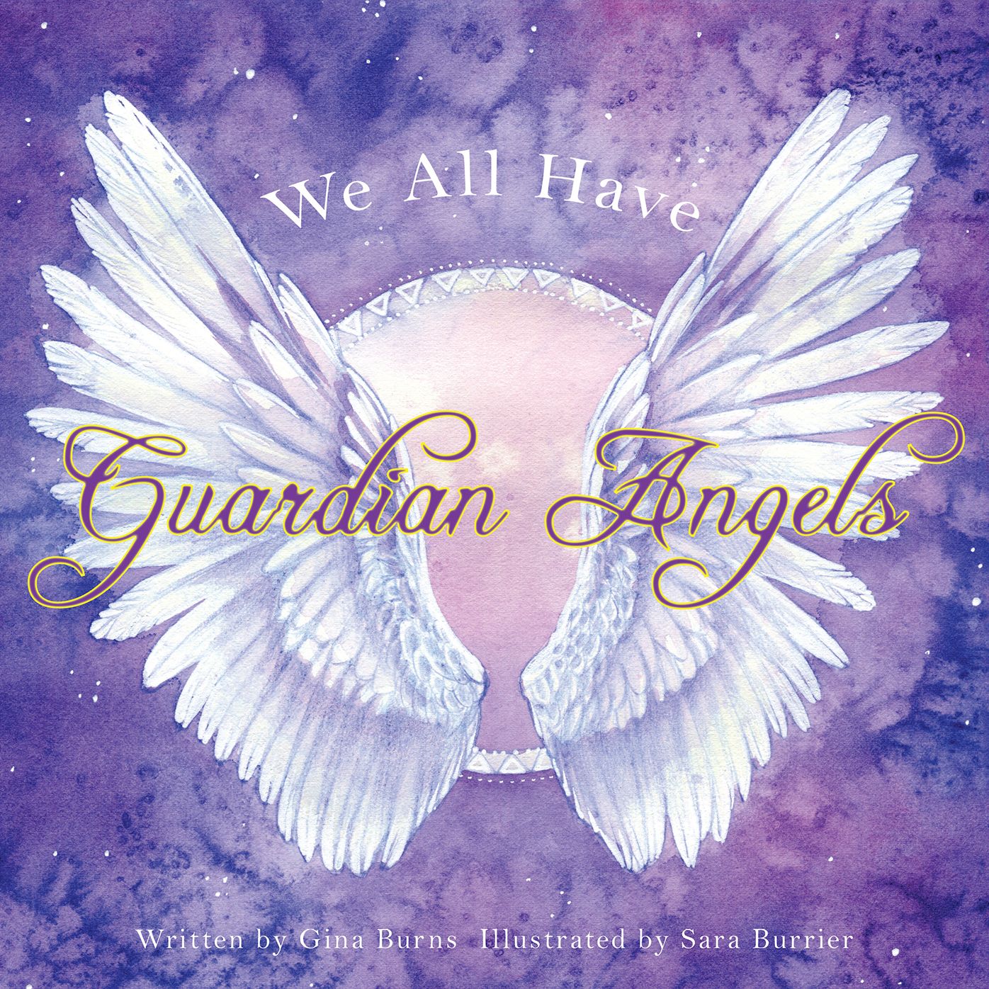We All Have Guardian Angels: Do You Know Your Guardian Angel? (PagePerfect NOOK Book)