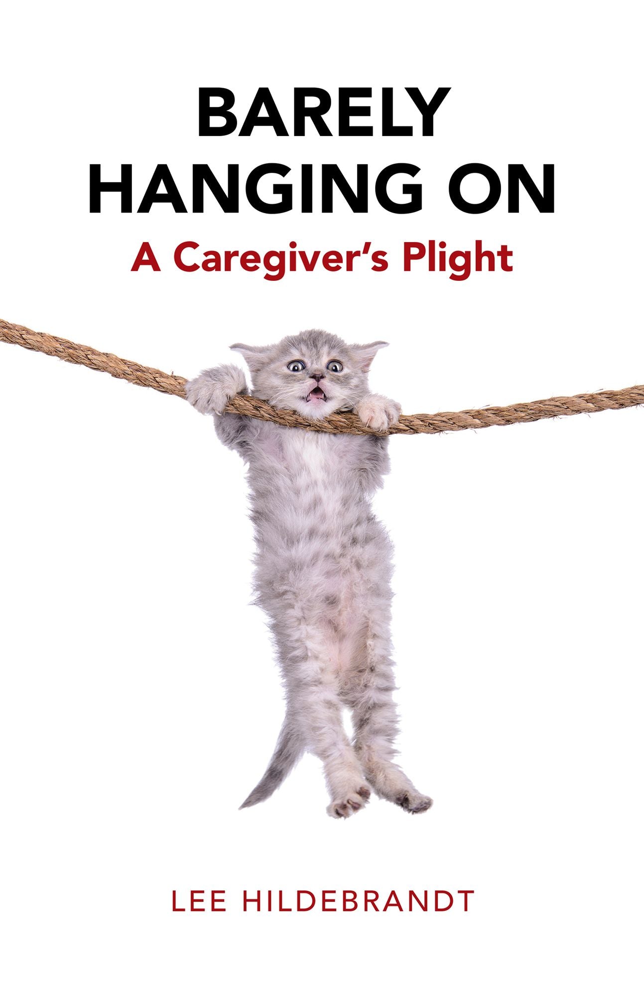 Barely Hanging On: A Caregivers Plight