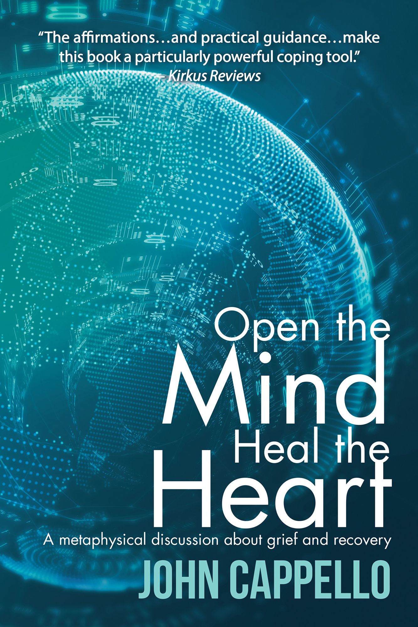 Open the Mind Heal the Heart: A Metaphysical Discussion About Grief and Recovery