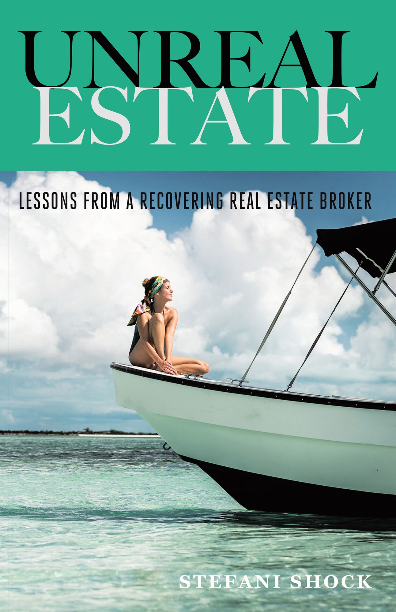 Unreal Estate: Lessons from a Recovering Real Estate Broker