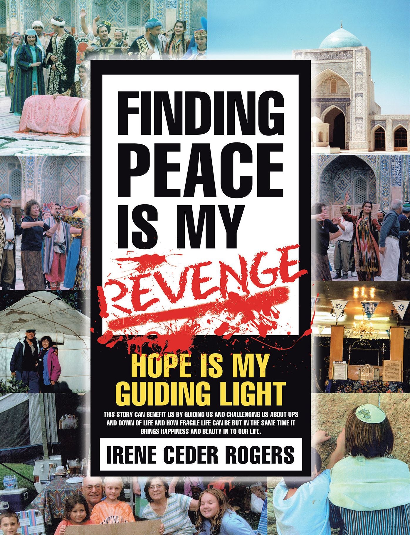 Finding Peace Is My Revenge: Hope Is My Guiding Light