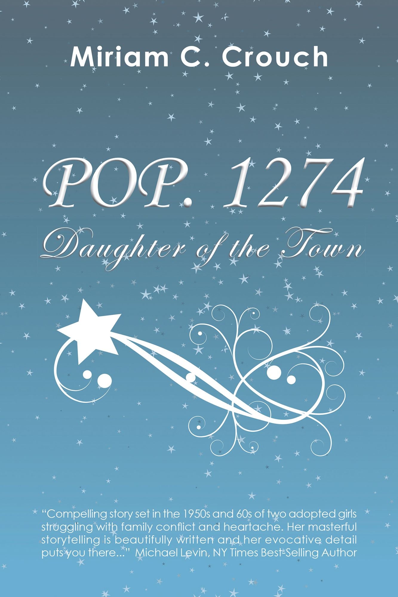 Pop. 1274: Daughter of the Town