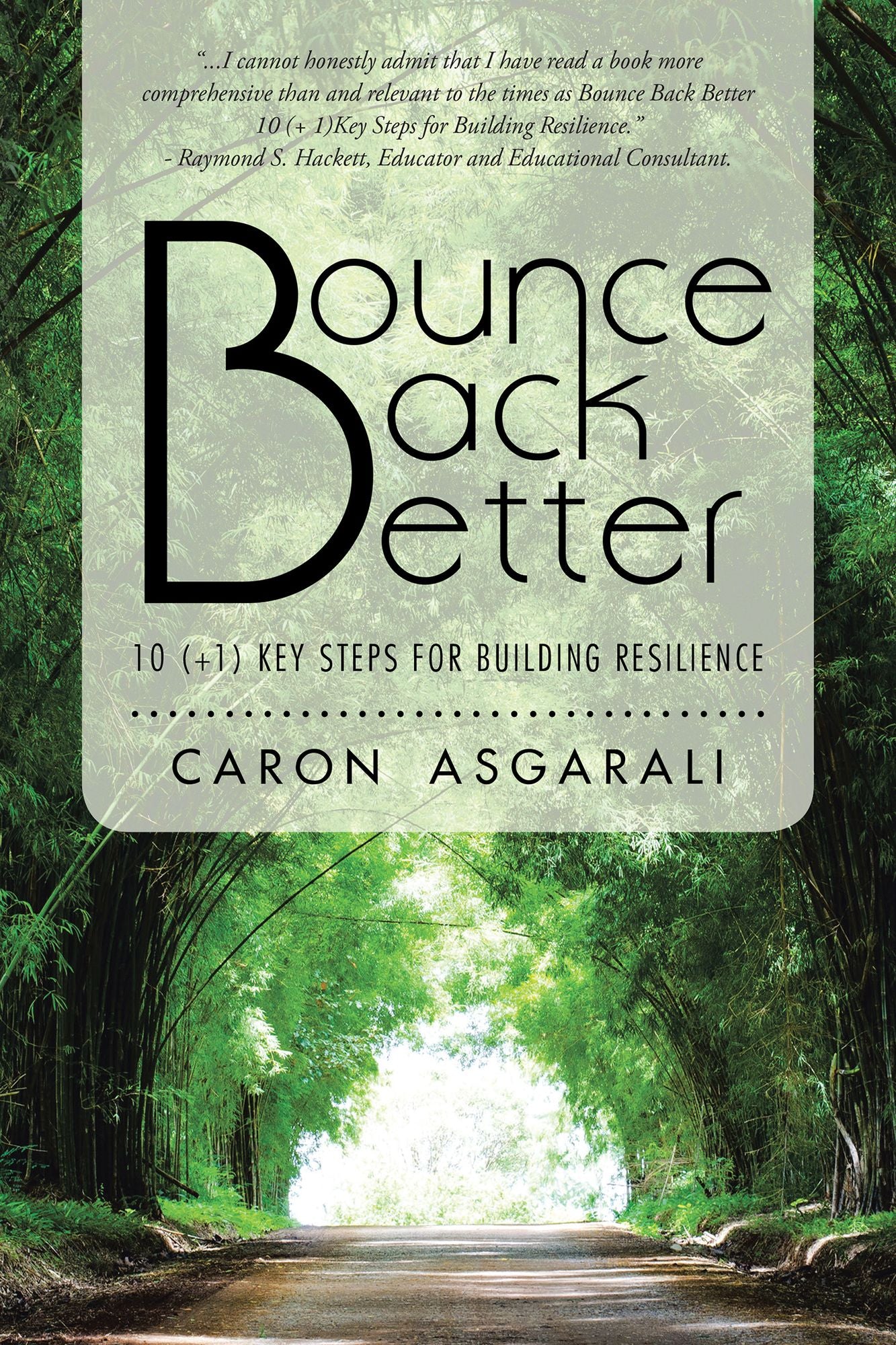 Bounce Back Better: 10 (+1) Key Steps for Building Resilience