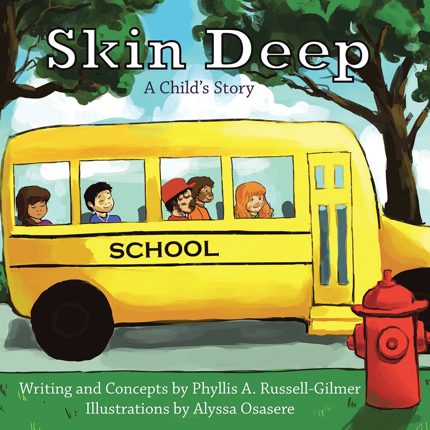 Skin Deep: A Childs Story