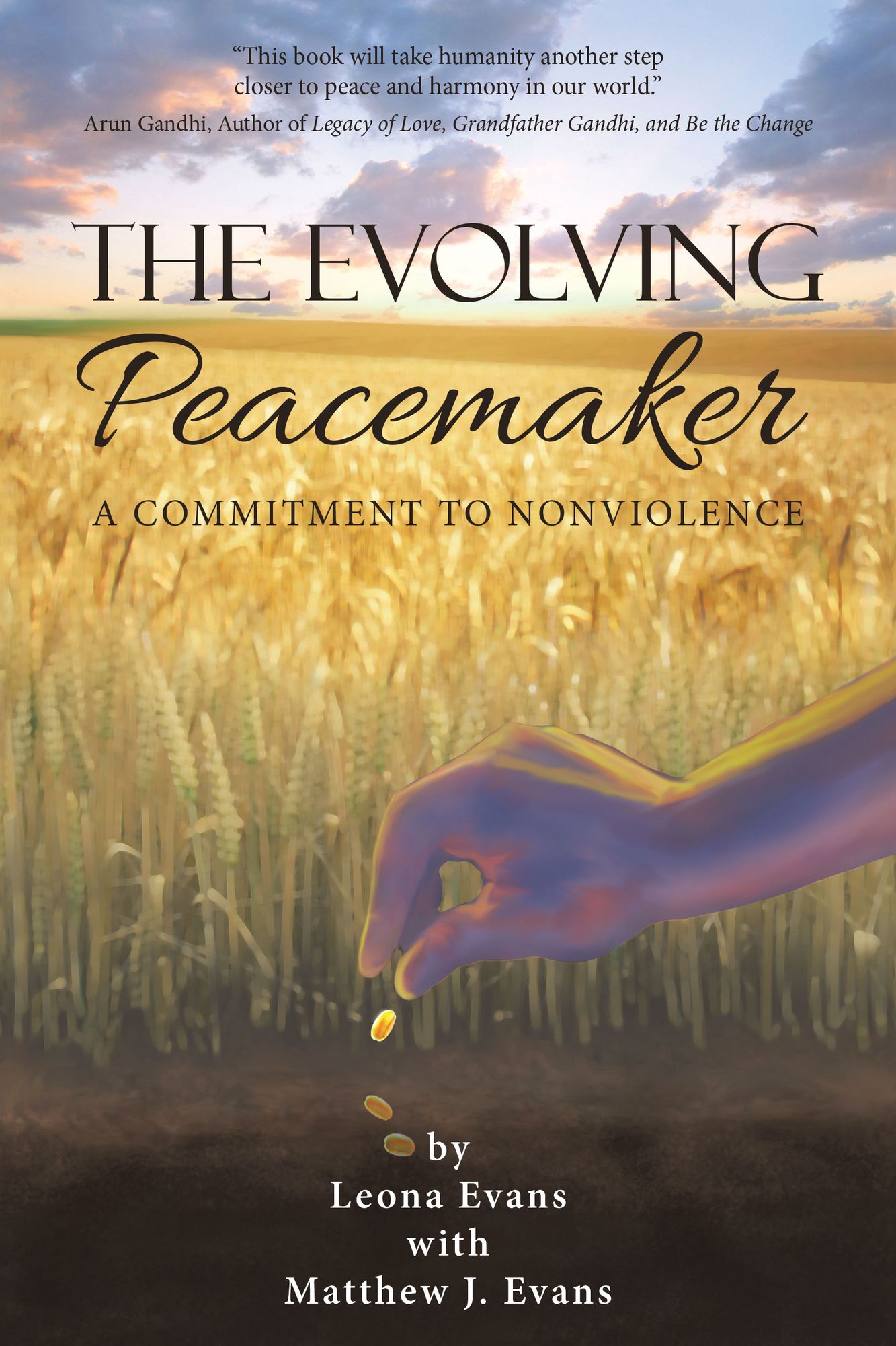 The Evolving Peacemaker: A Commitment to Nonviolence