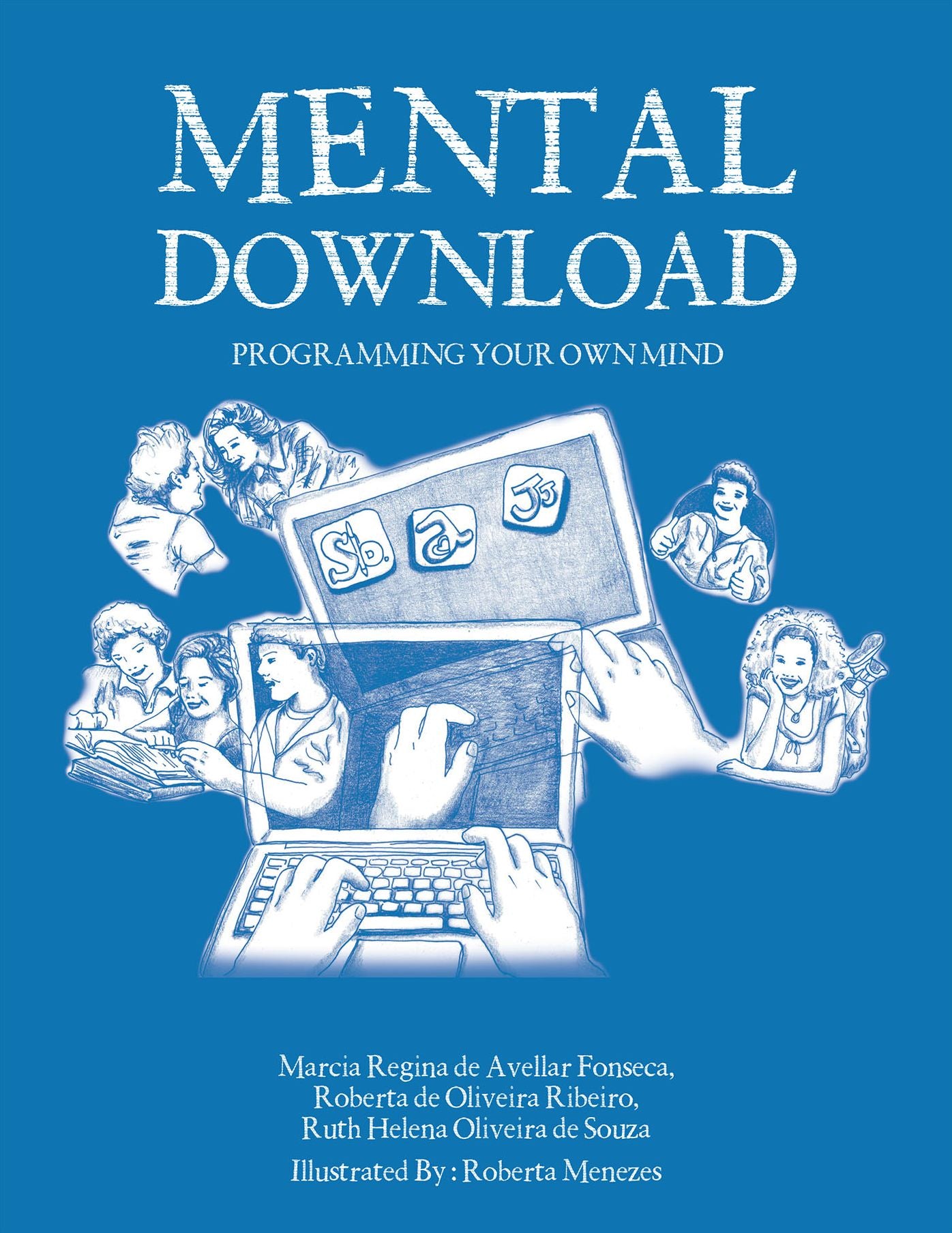 Mental Download: Programming Your Own Mind