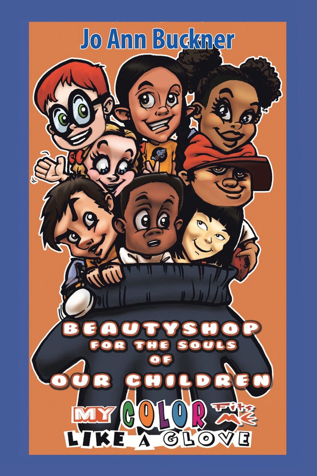Beautyshop for the Souls of Our Children: My Color Fits Me Like a Glove