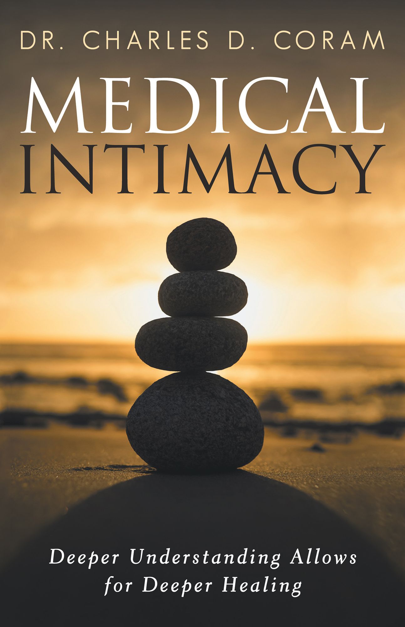 Medical Intimacy: Deeper Understanding Allows for Deeper Healing