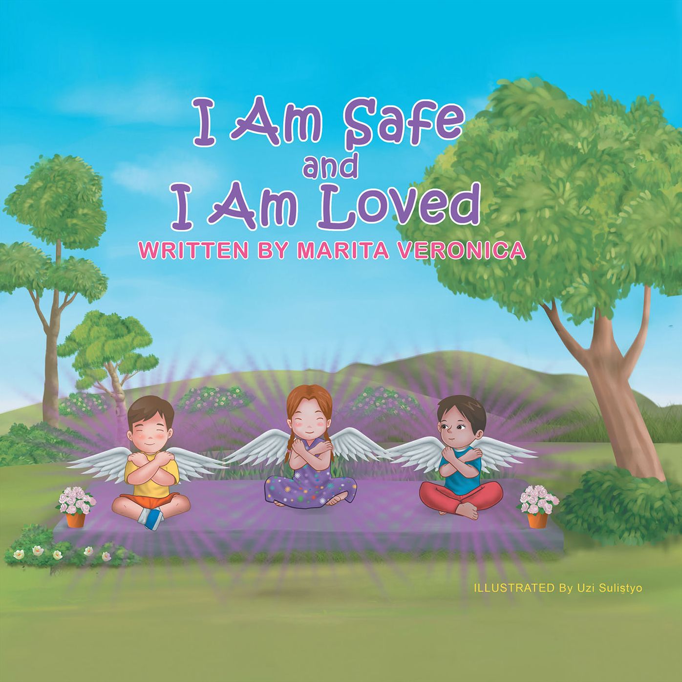I Am Safe and I Am Loved