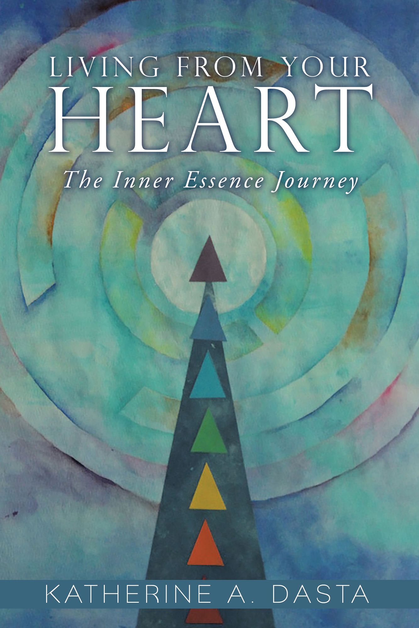 Living from Your Heart: The Inner Essence Journey