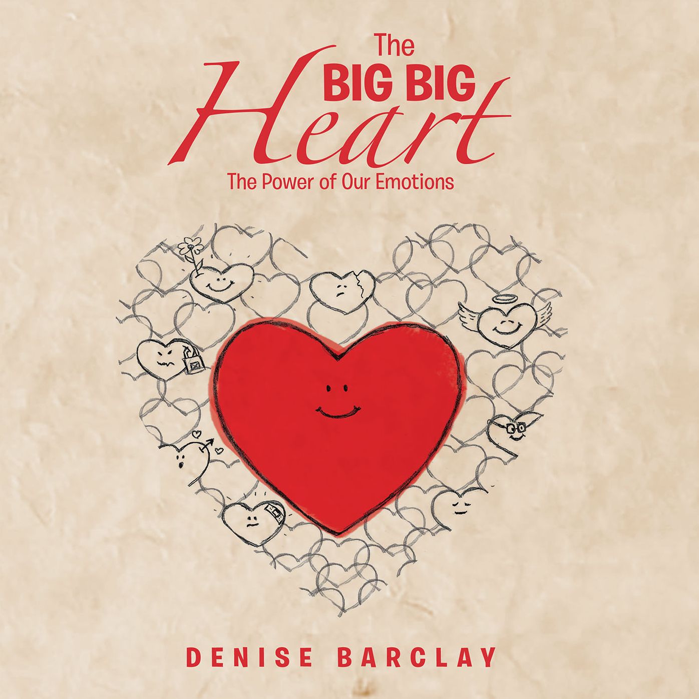 The Big Big Heart: The Power of Our Emotions