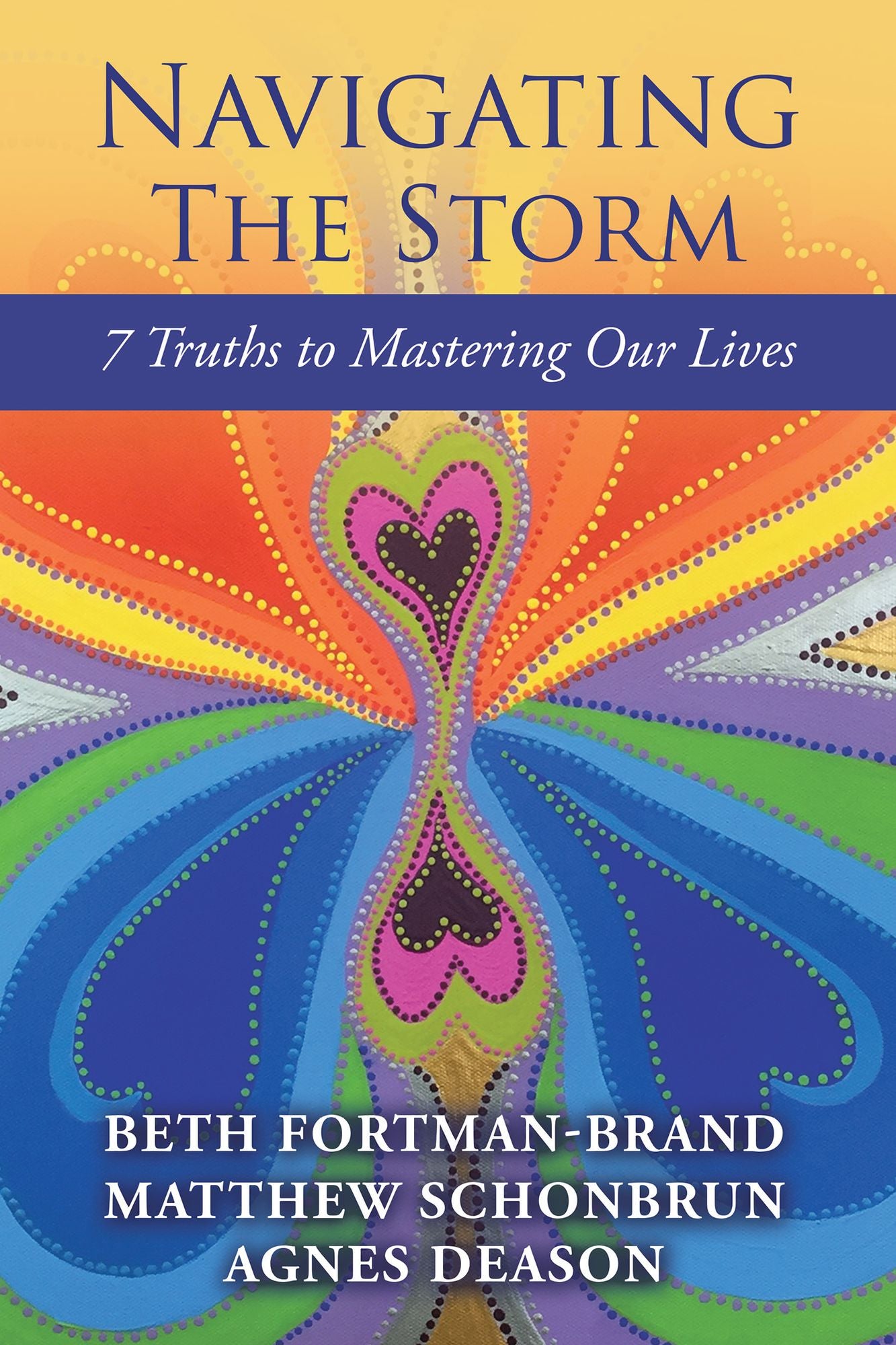 Navigating the Storm: 7 Truths to Mastering Our Lives