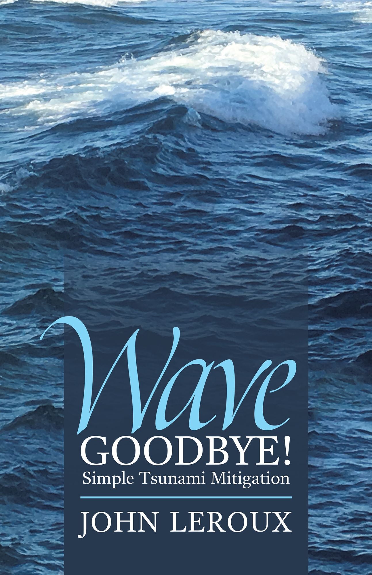 Wave Goodbye!: Simple Tsunami Mitigation