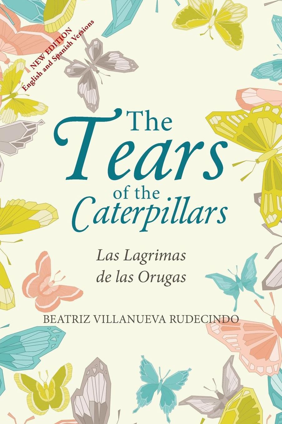 The Tears of the Caterpillars: Las Lagrimas de las Orugas