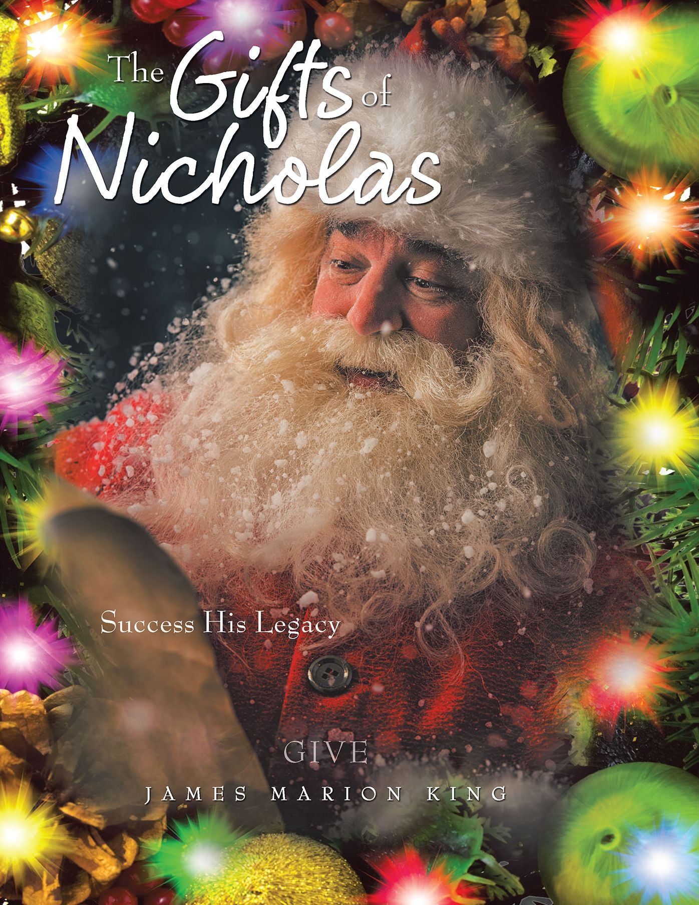 The Gifts of Nicholas: Success His Legacy
