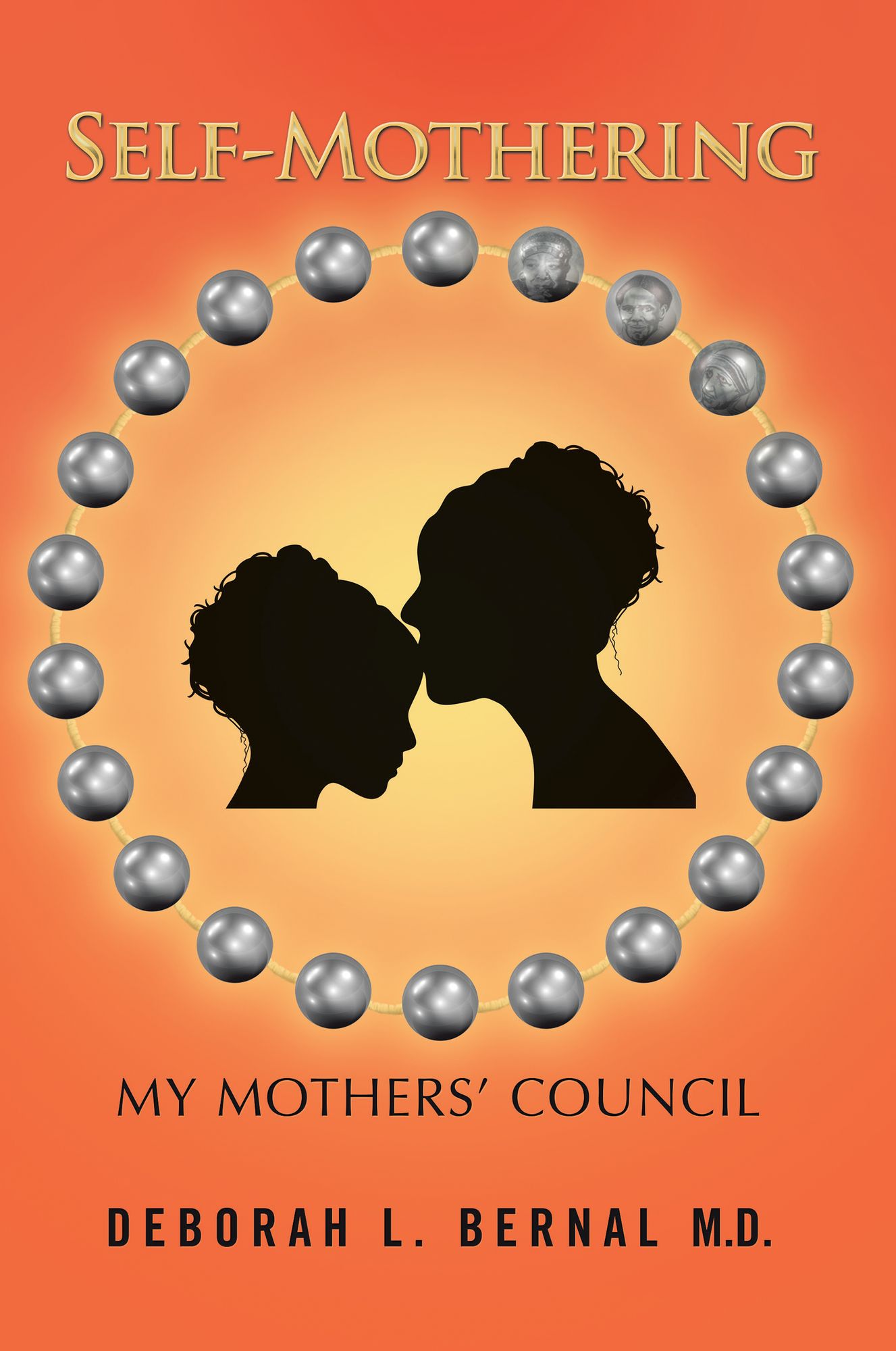 Self-Mothering: My Mothers' Council