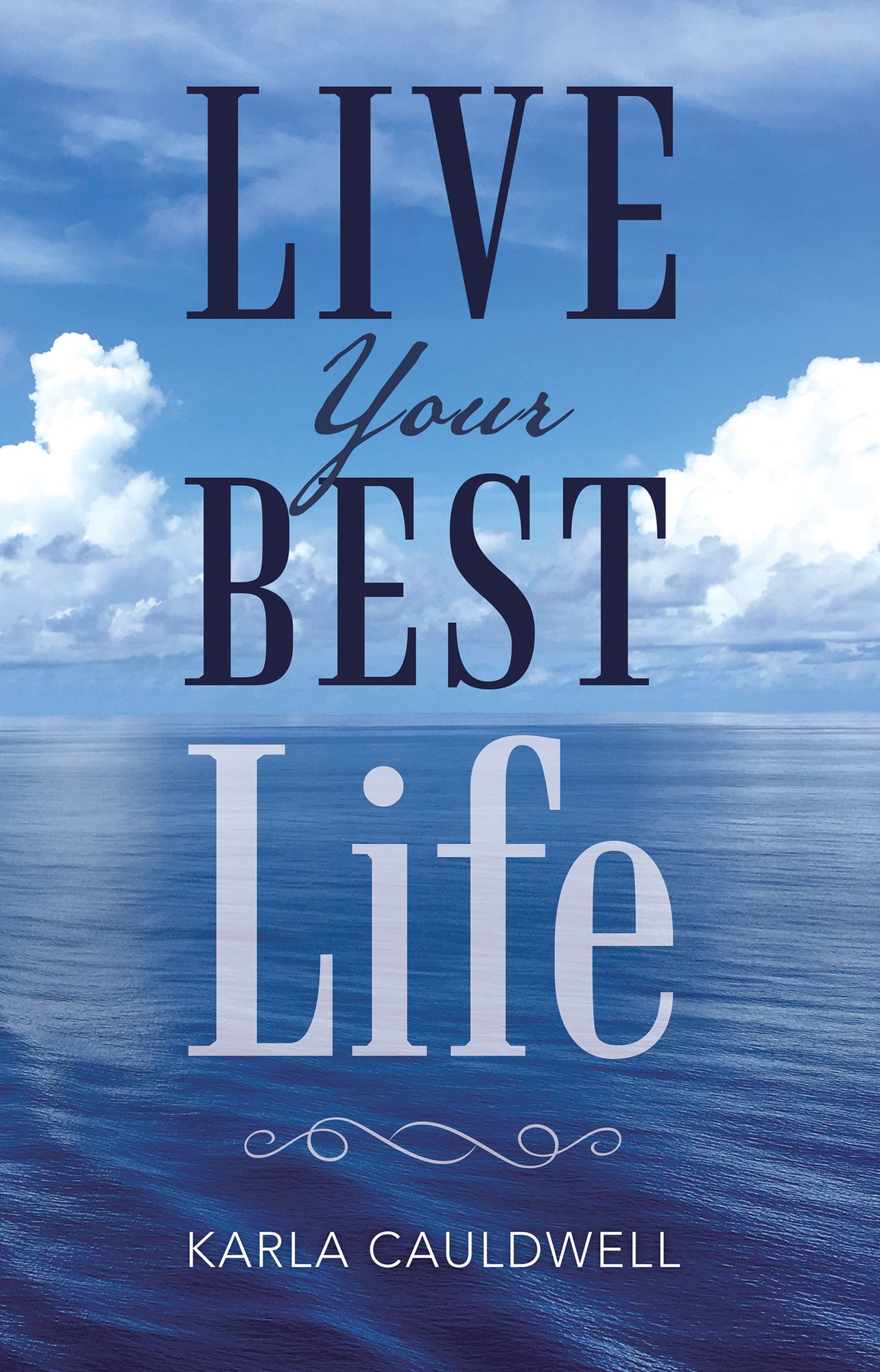Live Your Best Life