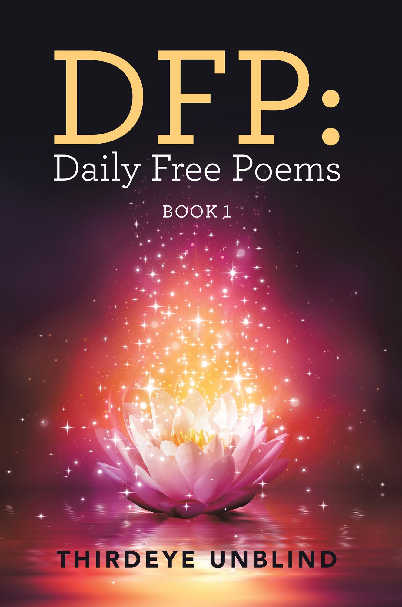 DFP: Daily Free Poems: Book 1