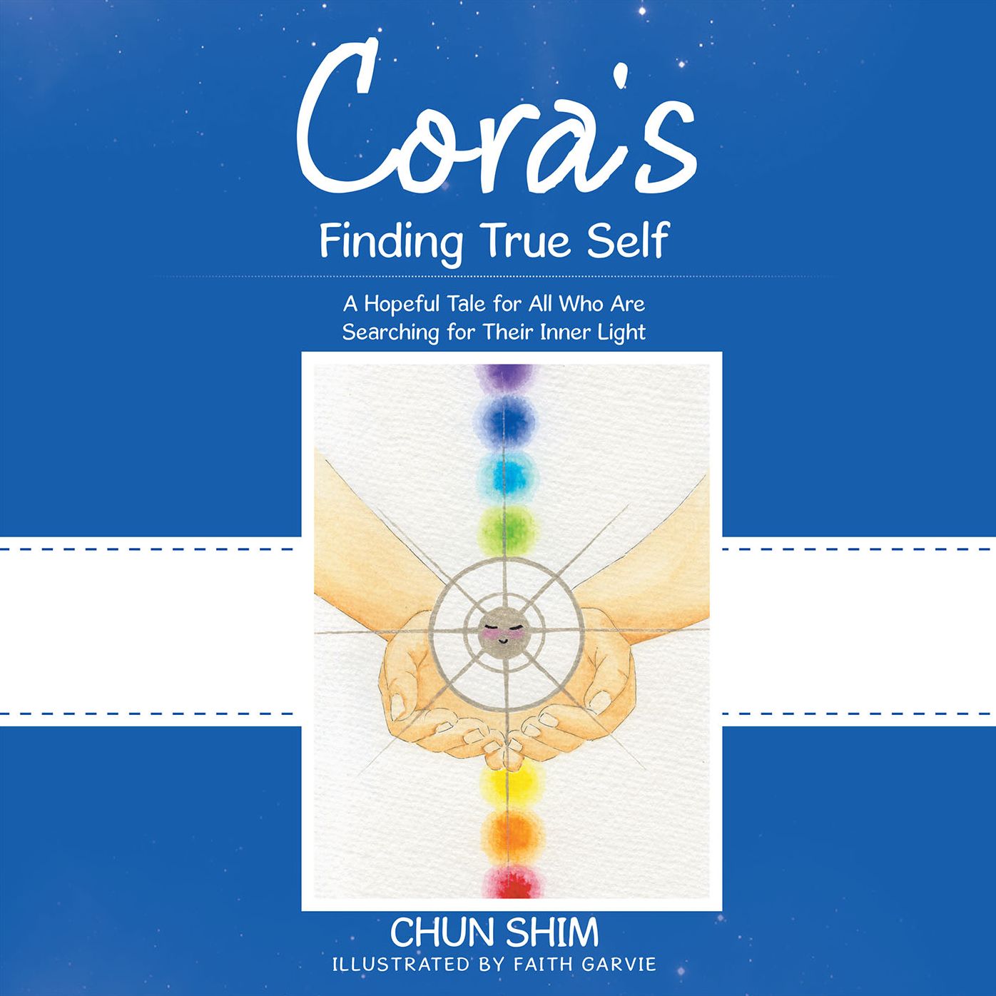Cora's Finding True Self: A Hopeful Tale for All Who Are Searching for Their Inner Light