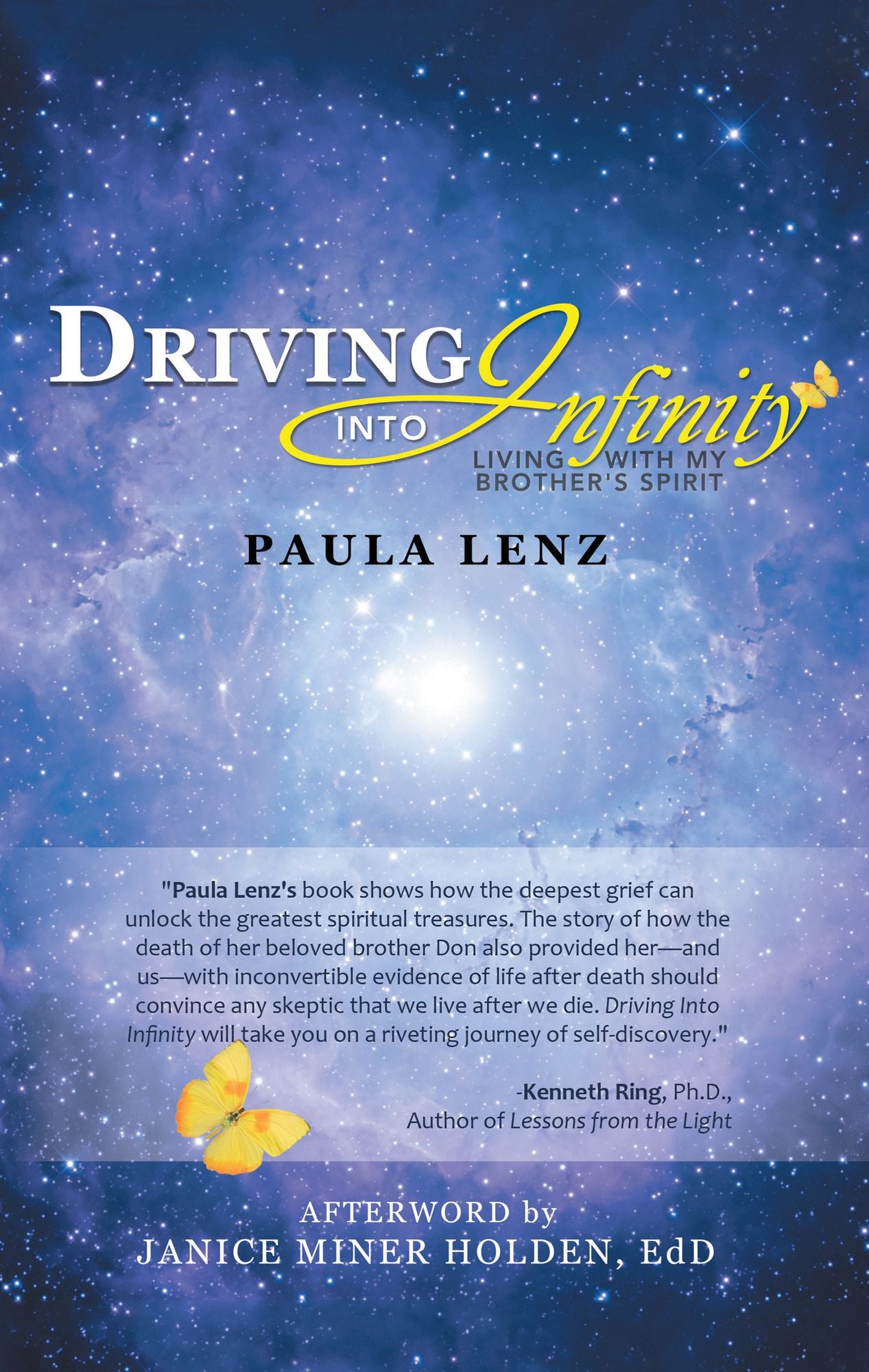 Driving into Infinity: Living with My Brother'S Spirit